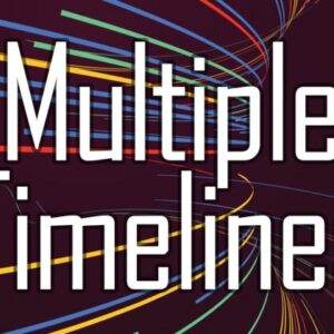 [HOT] NLP Eternal - Multiple Timelines