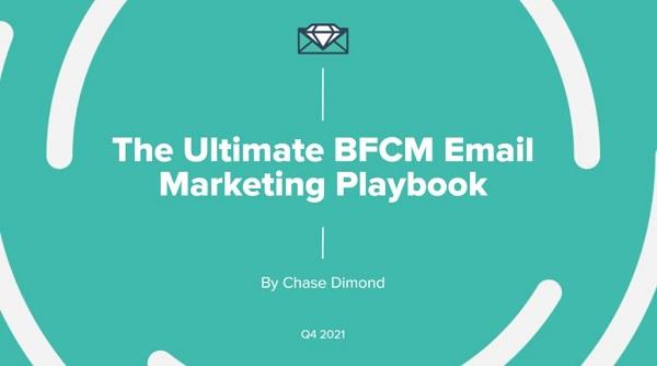 Chase Dimond – The Ultimate BFCM Email Marketing Playbook