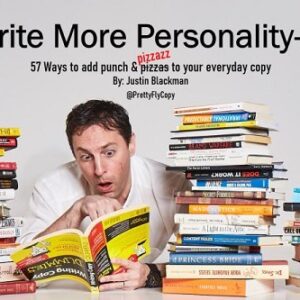 Justin Blackman – Write More Personality-er Workshop