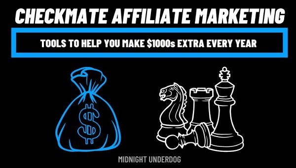 midnight-underdog-checkmate-affiliate-marketing