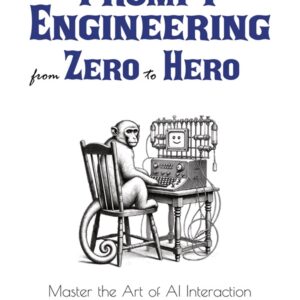 prompt-engineering-from-zero-to-hero-master-the-art-of-ai-interaction-nir-diamant