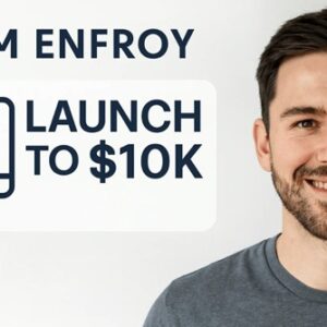 [Group Buy] Adam Enfroy - Launch To 10K